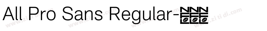 All Pro Sans Regular字体转换